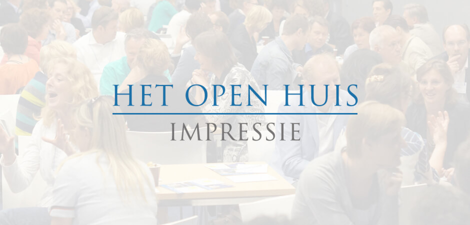 Bewustwording en stralende gezichten tijdens Het Open Huis (1) Bewustwording en stralende gezichten tijdens Het Open Huis