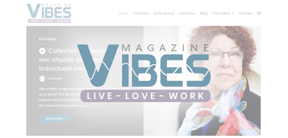Liefde voor leven en werk komen samen in Vibes Liefde voor leven en werk komen samen in Vibes