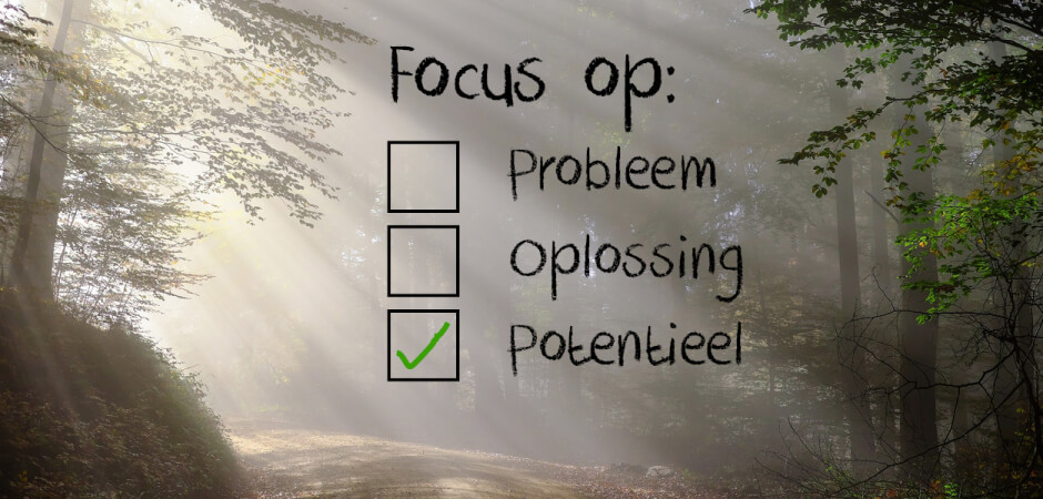 Probleemgericht versus oplossingsgericht versus potentieelgericht (1)